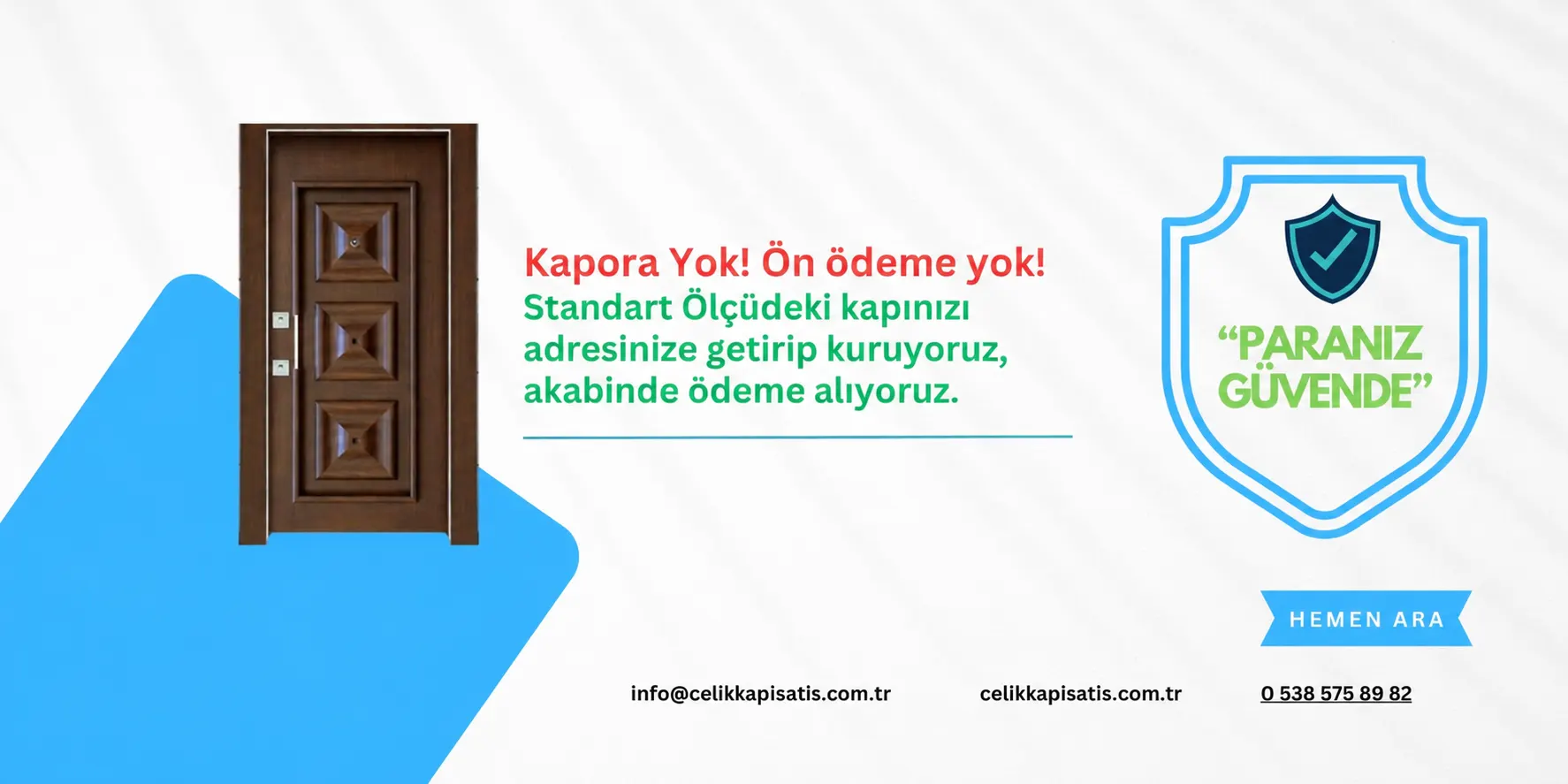 Çelik kapı montajı ödeme ve güvence bilgisi