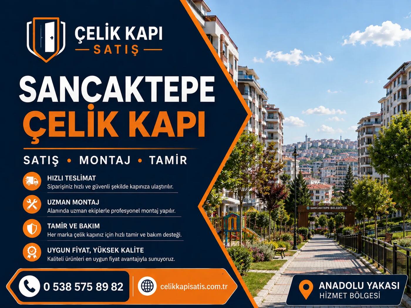 Sancaktepe Çelik Kapı Satışı, Montajı ve Tamiri