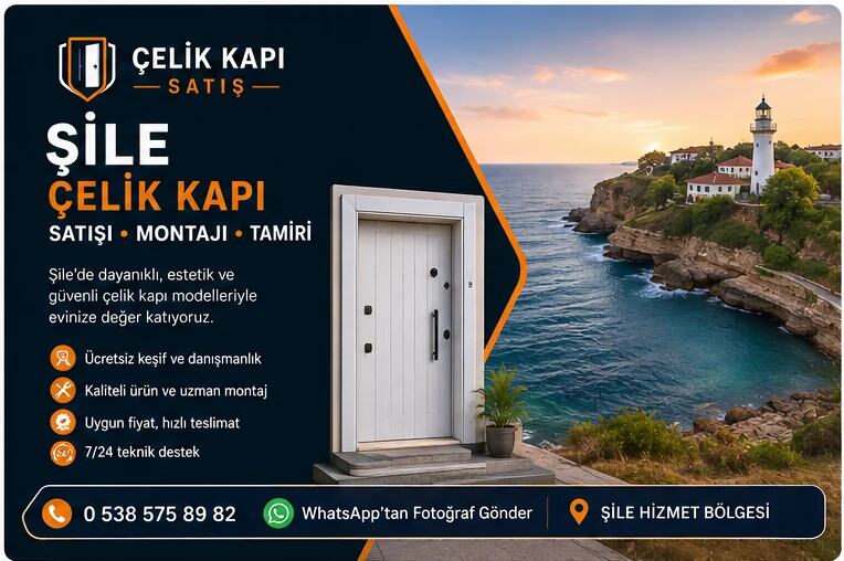 Şile Çelik Kapı Satışı, Montajı ve Tamiri