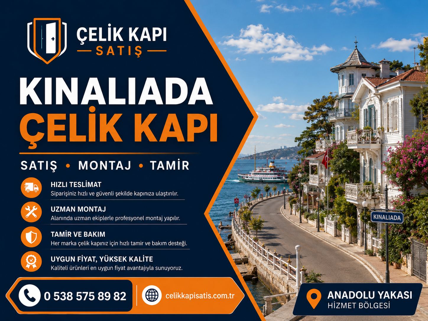 Adalar Kınalıada Çelik Kapı